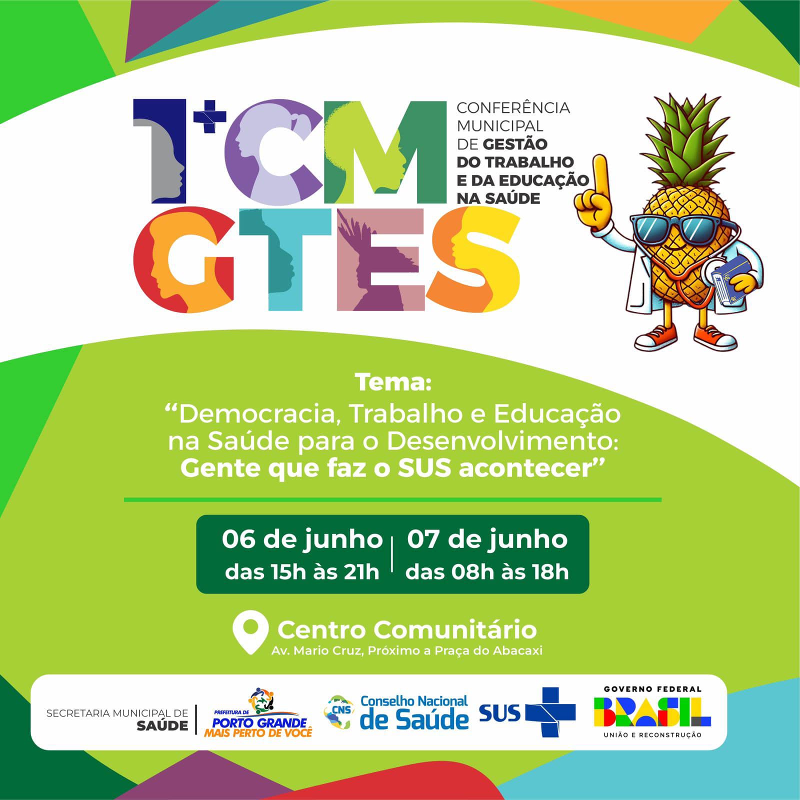 1ª CONFERÊNCIA MUNICIPAL DE GESTÃO DO TRABALHO E DA EDUCAÇÃO NA SAÚDE